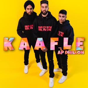 Kaafle(feat. AP Dhillon)