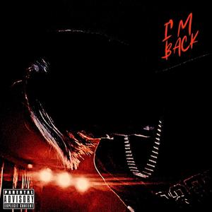 I'M BACK (Explicit)