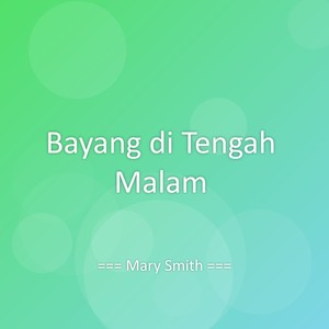 Bayang di Tengah Malam