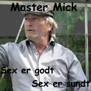 Sex er godt - Sex er sundt (Explicit)