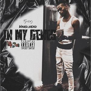 In My Genes(feat. Hard.Head) (Explicit)
