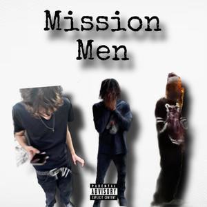 Mission Men (Explicit)