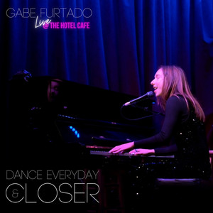 Dance Everyday / Closer (Live at the Hotel Cafe)