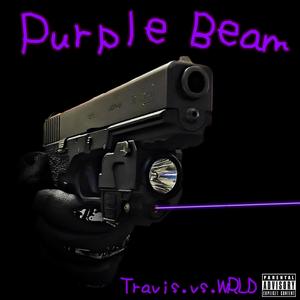 Purple Beam (Explicit)