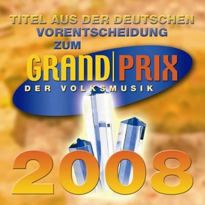 Titel aus der Deutschen Vorentscheidung zum Grand Prix der Volksmusik