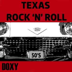 Texas Rock 'n' Roll (Doxy Collection)