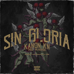 Sin Gloria (Explicit)