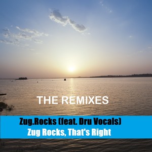 Zug Rocks, That's Right (Remix)