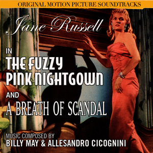 The Fuzzy Pink Nightgown / A Breath of Scandal - Original Film Soundtracks