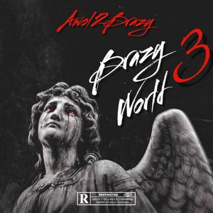 BrazyWorld 3 (Explicit)