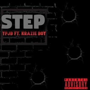 STEP (feat. Krazie Boy) [Explicit]