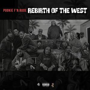 Rebirth Of The West (Explicit)