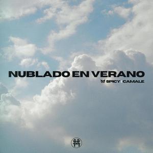 Nublado en Verano (feat. Camale) [Explicit]