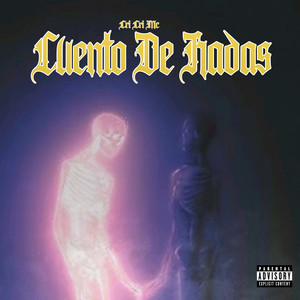 Cuento de Hadas (Explicit)