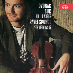 Dvořák & Suk: Violin Works