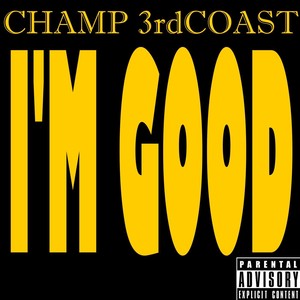 I'm Good (Explicit)