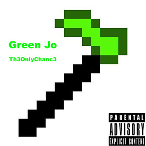 Green Jo (Explicit)