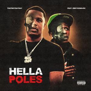 Hella Poles (feat. EBKYOUNGJOC) [Explicit]