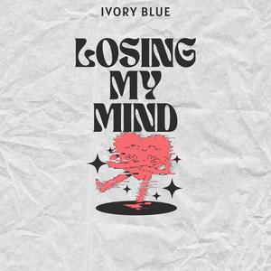 Losing My Mind