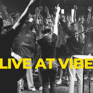 I Believe (feat. Mark Groutas) (LIVE AT VIBE)