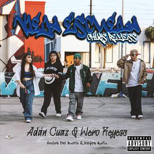 Vieja Escuela (feat. Adán Cuaz & Wero Reyess) (Explicit)