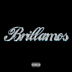 Brillamos (Explicit)