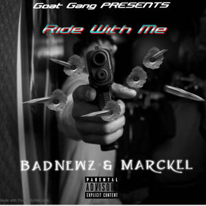 Ride with me (feat. BadNewz) [Explicit]