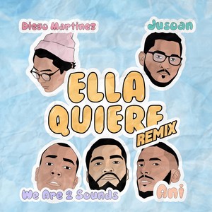 Ella Quiere (Remix|Explicit)