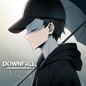 DOWNFALL (Explicit)