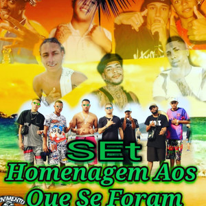 Set Homenagem aos Que Se Foram (Explicit)