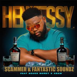 Hennessey (feat. Ncuks Money & Adam)