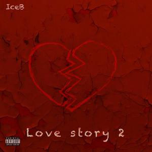 Love Story 2 (Explicit)