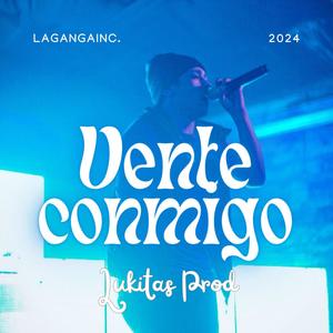 Vente conmigo (Explicit)