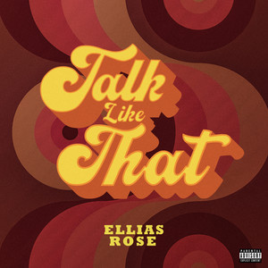 Talk Like That (Explicit)