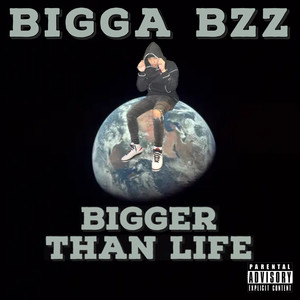 Bigger Than Life (Explicit)