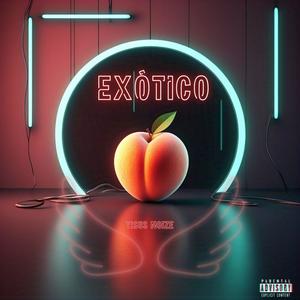 Exótico (Explicit)