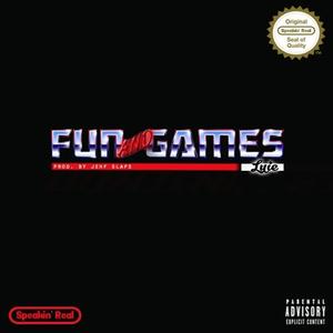 Fun and Games (Explicit)