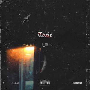Toxic(feat. 9_SIR) (Explicit)