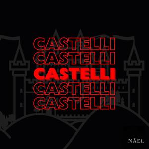 Castelli (Explicit)