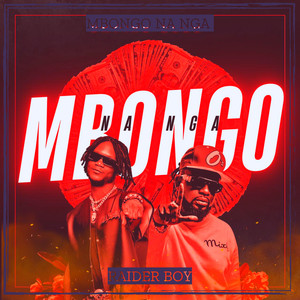MBONGO NA NGA (Explicit)