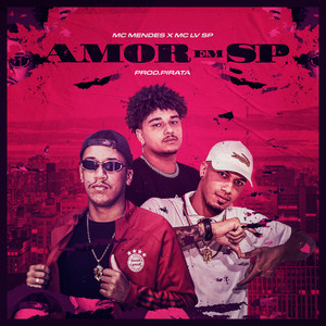 Amor em Sp (Explicit)