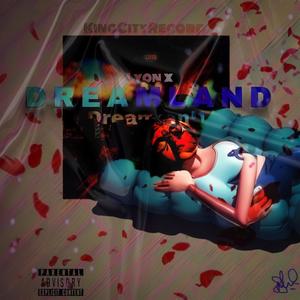 Dreamland (Demo ) [Explicit]