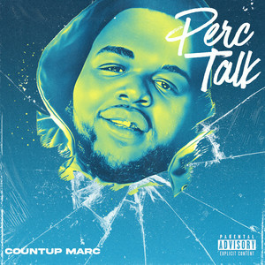 Perc Talk (Explicit)