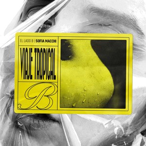 Viaje Tropical(El lado B)