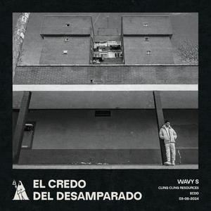 El Credo del Desamparado (Explicit)