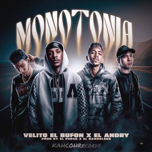 Monotonía (feat. Velito El Bufon) (Explicit)
