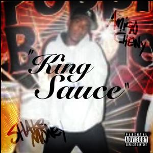 King Sauce (Explicit)