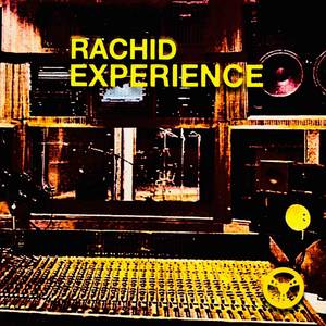 Rachid Experience