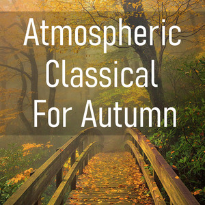 Atmospheric Classical For Autumn