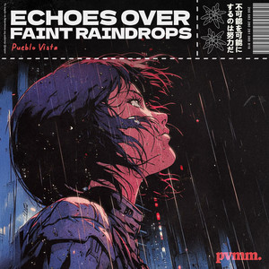 Echoes over faint raindrops